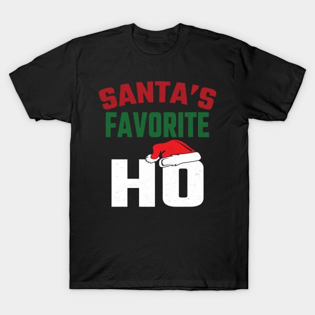 Santas Favorite Ho T-Shirt by MZeeDesigns